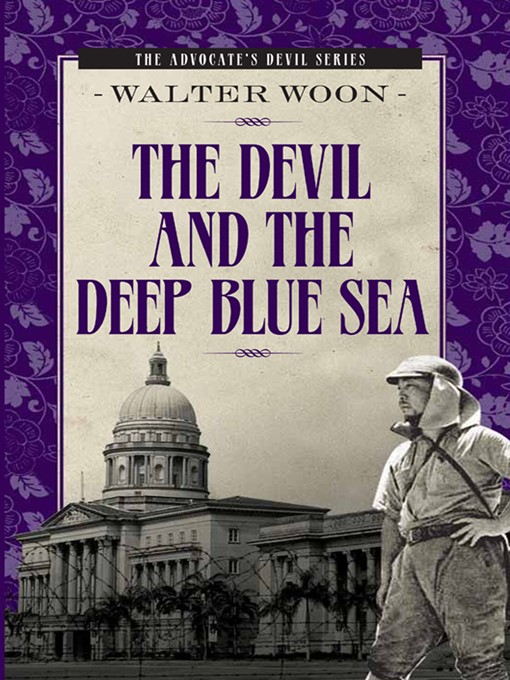 Title details for The Devil and the Deep Blue Sea by Walter Woon - Available